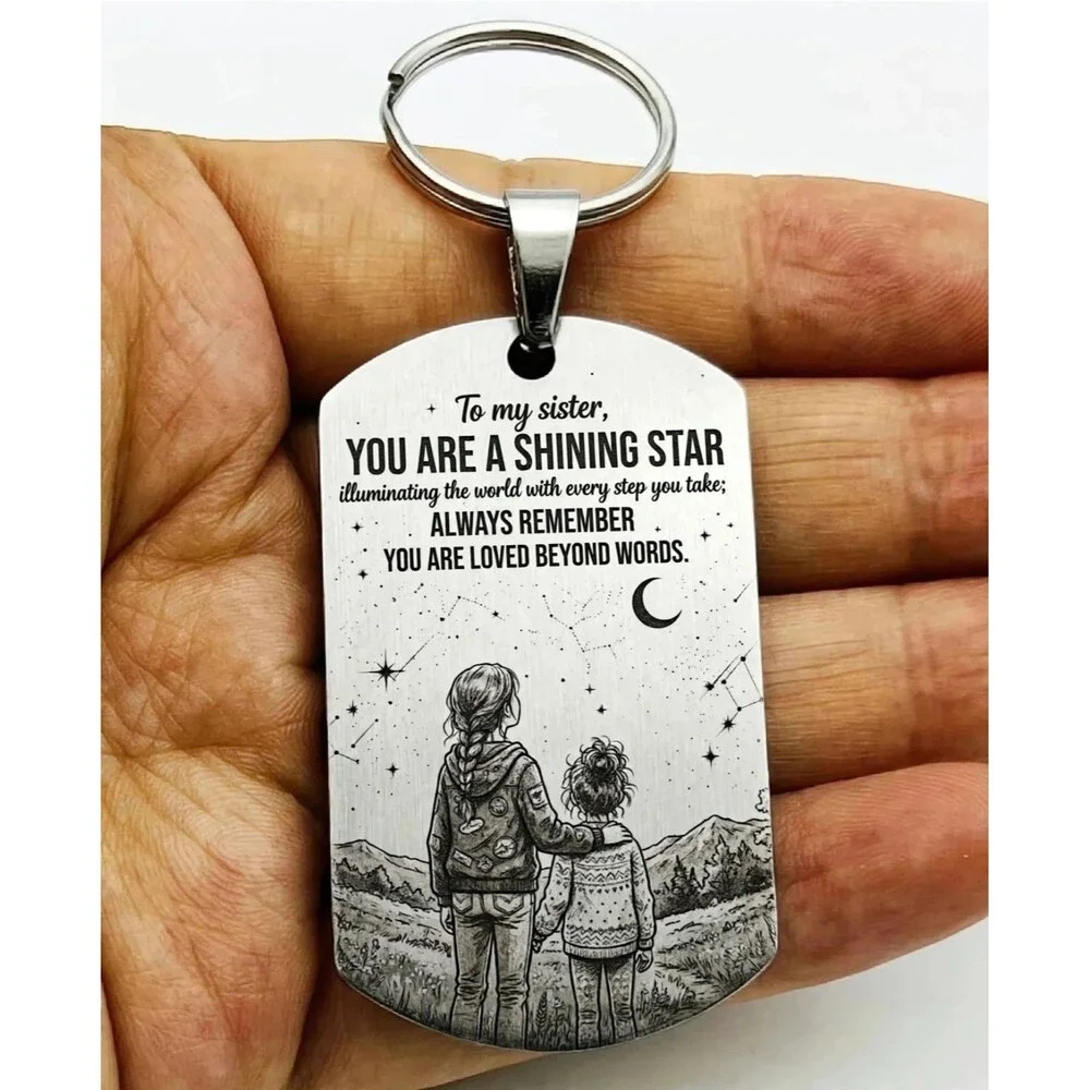 TO MY Sister Star Love Sweet Hug Family Stainless Keychain Art Hamdmade Cute Hot